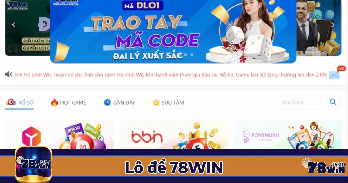 Các hình thức cược nổi bật tại Lô đề 78win