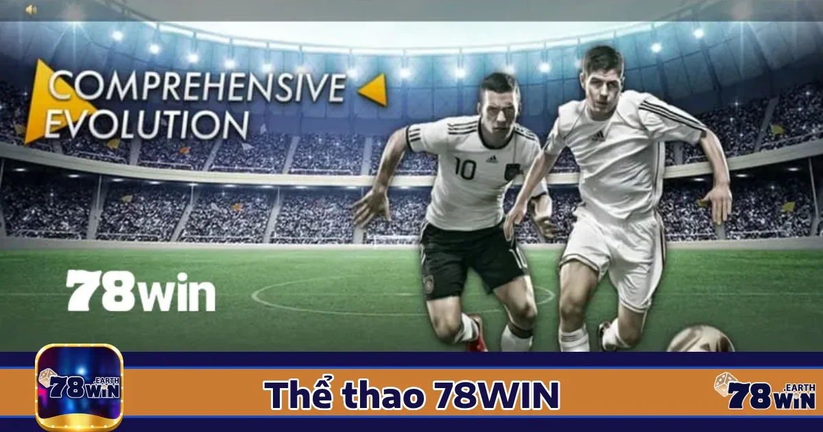 Các môn thể thao nổi bật tại 78win