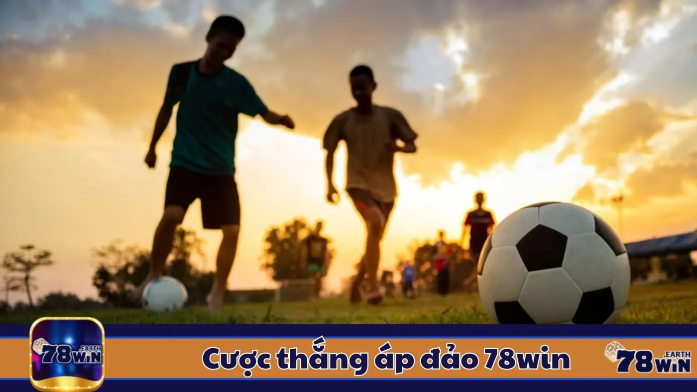 Cược Thắng Áp Đảo 78Win: Cách Đặt Cược & Cách Đọc Kèo 2 Định Nghĩa Cược Thắng Áp Đảo & Cách Xác Định Kèo Chuẩn