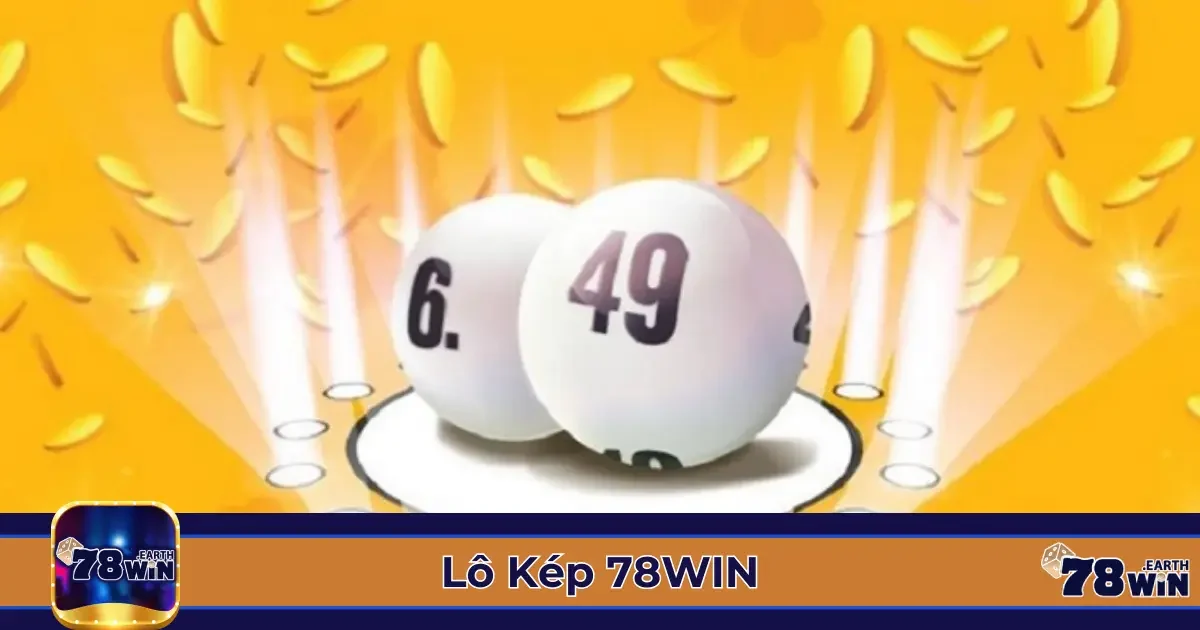 Cách Đọc Lô Kép & Khi Nào Nên Đánh