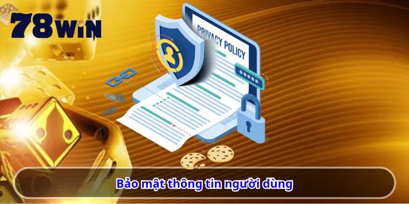 Bảo mật thông tin người dùng